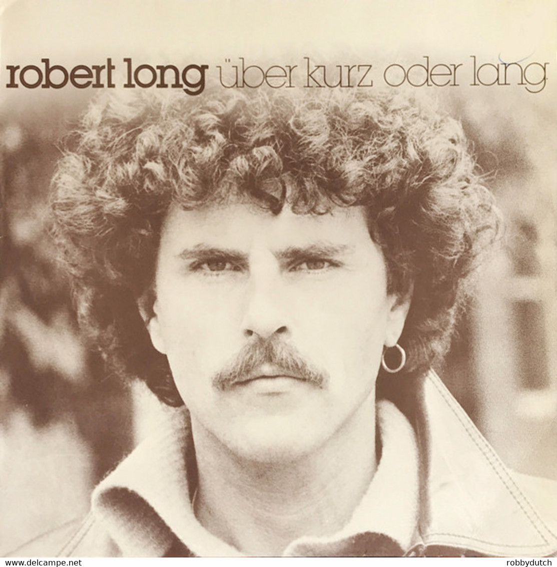 * LP *  ROBERT LONG - ÜBER KURZ ODER LANG (Germany 1979) - Otros - Canción Alemana