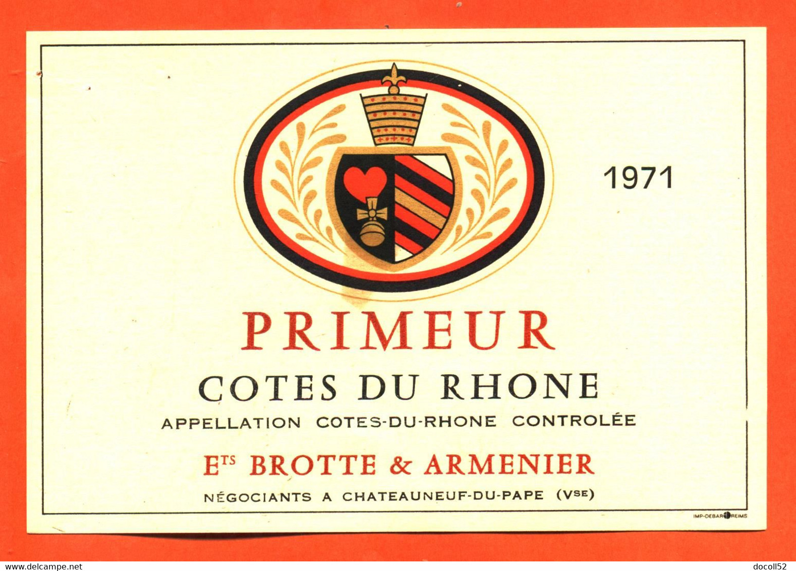 Etiquette Neuve De Vin Cotes Du Rhone Primeur 1971 Ets Brotte Et Armenier à Chateauneuf Du Pape - 75 Cl - Côtes Du Rhône