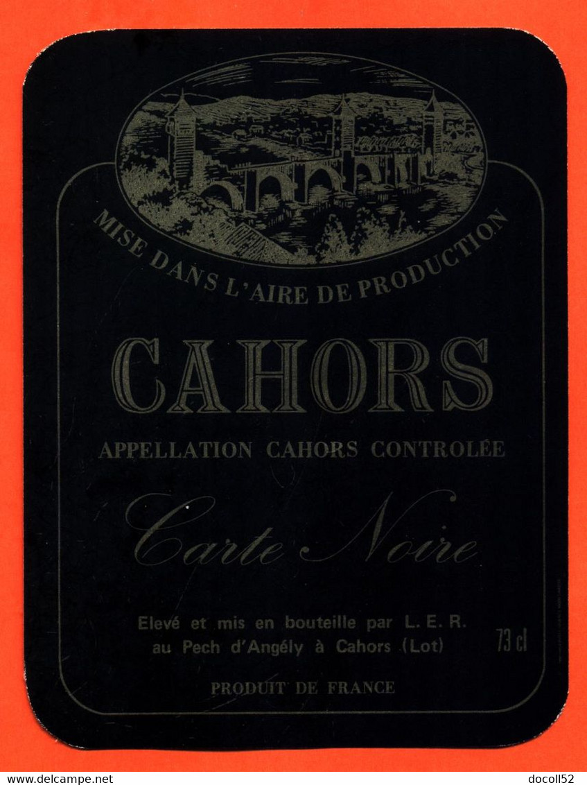 Etiquette Neuve De Vin De Cahors Carte Noire L.E.R à Le Pech D'angély - 75 Cl - Cahors