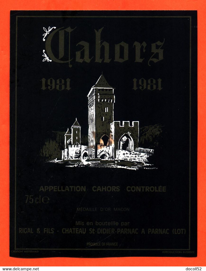 Etiquette Neuve De Vin De Cahors 1981 Rigal Et Fils Chateau Saint Didier à Parnac - 75 Cl - Cahors