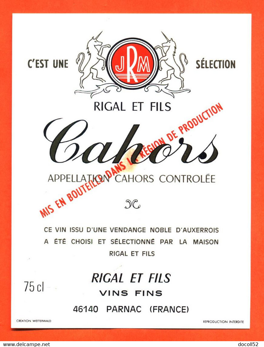 Etiquette Neuve De Vin De Cahors  Rigal Et Fils à Parnac - 75 Cl - Cahors
