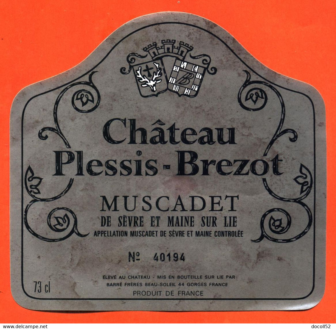 Etiquette Neuve De Vin Muscadet De Sèvre Et Maine Chateau Plessis Brezot Barré Frères à Gorges - 73 Cl - Vin De Pays D'Oc