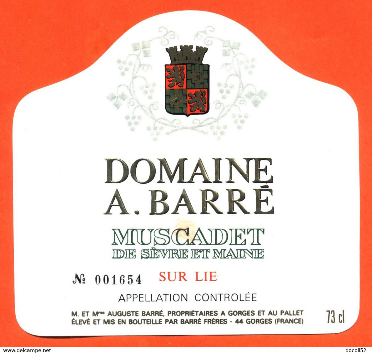 Etiquette Neuve De Vin Muscadet De Sèvre Et Maine Domaine A Barré Barré Frères à Gorges - 73 Cl - Vin De Pays D'Oc