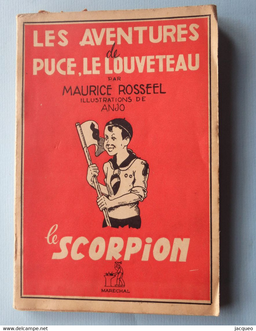 LES SCOUTS LES AVENTURES DE PUCE , LE LOUVETEAU M. ROSSEEL EDIT. MARECHAL LIEGE 1946 - Other & Unclassified