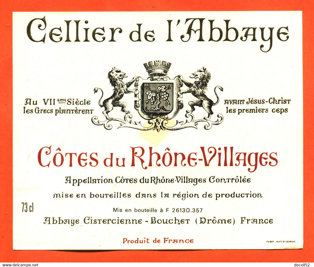 Etiquette Neuve De Vin Cotes Du Rhone Villages Celliers De L'abbaye Abbaye Cistercienne à Bouchet Drome - 73 Cl - Côtes Du Rhône