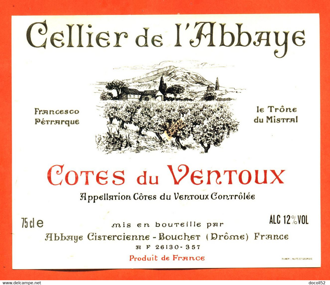 Etiquette Neuve De Vin Cotes Du Ventoux Celliers De L'abbaye Abbaye Cistercienne à Bouchet Drome - 75 Cl - Côtes Du Ventoux