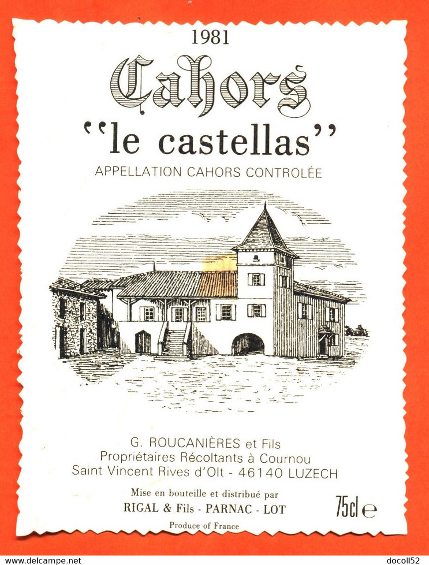 Etiquette Neuve De Vin De Cahors Le Castellas 1981 G Roucanières Et Fils à Saint Vincent Rives D'olt - 75 Cl - Cahors