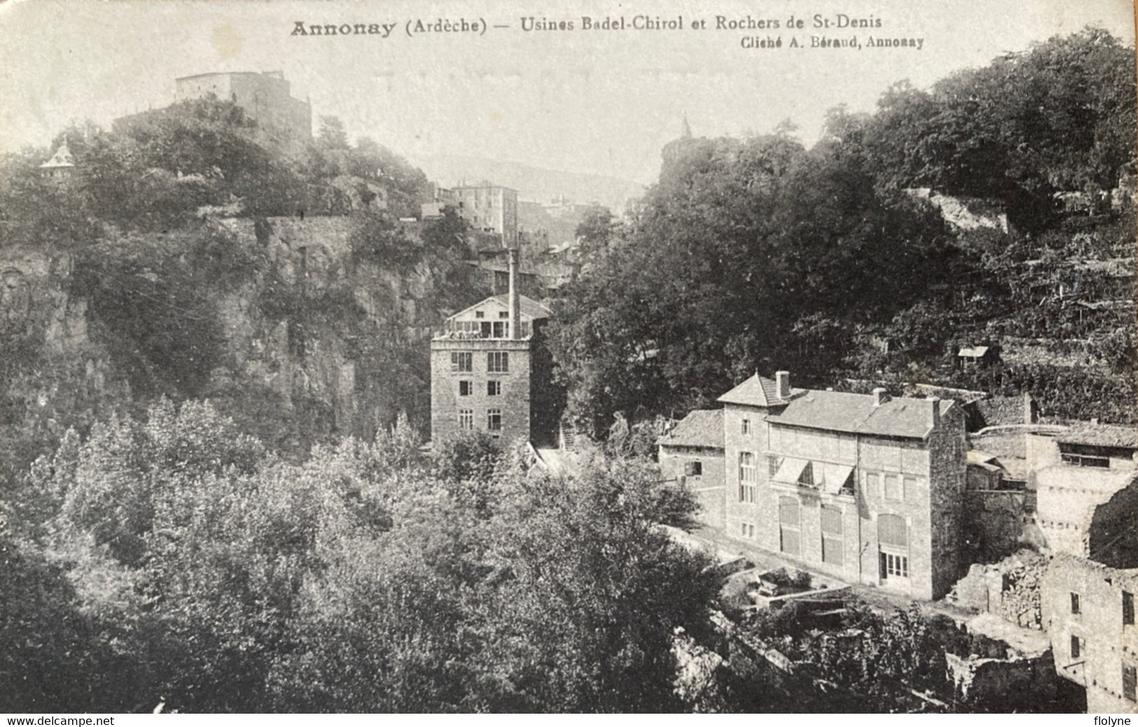 Annonay - Les Usines BADEL CHIROL - Le Rocher St Denis - Annonay