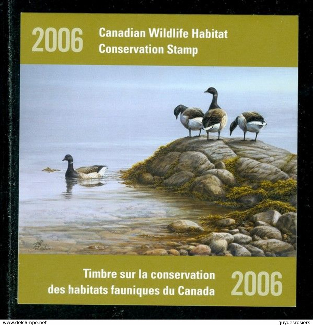 BERNACHE, Canard; Conservation Habitats Fauniques CANADA 2006 Wildlife Habitat Conservation GOOSE. Duck  (8428) - Viñetas Locales Y Privadas