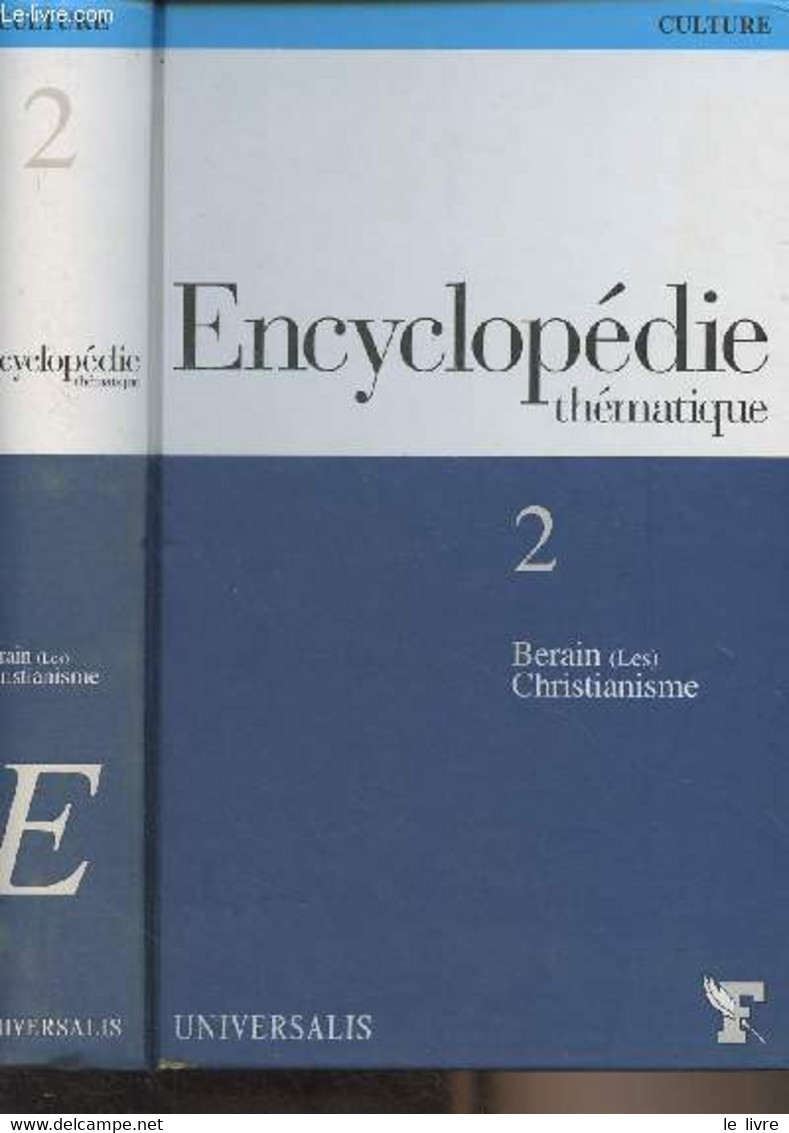 Encyclopédie Thématique T.2 - Berain (Les) - Christianisme - "Culture" - Collectif - 2005 - Encyclopédies