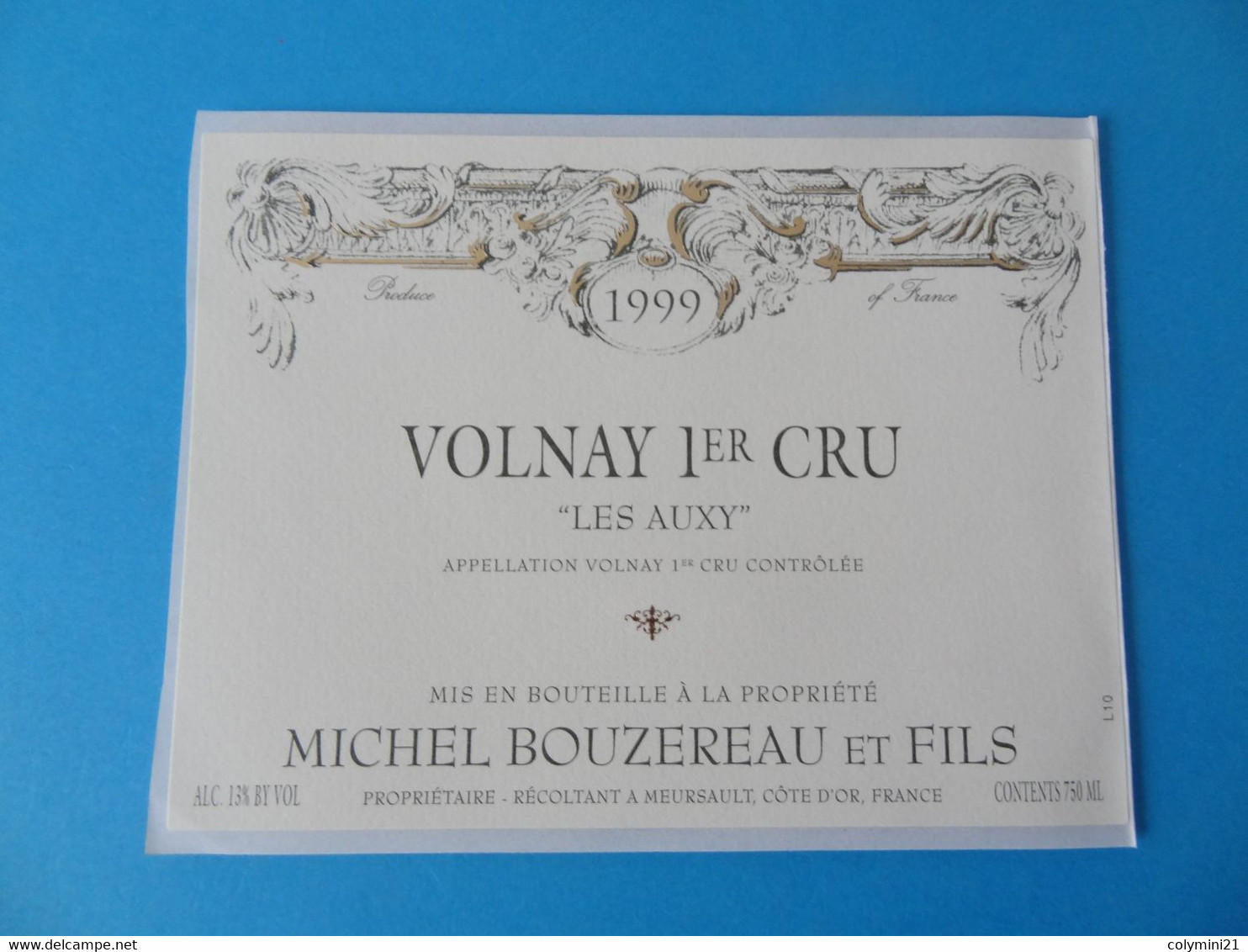 Etiquette De Vin Volnay 1er Cru Les Auxy 1999 Michel Bouzereau Et Fils - Bourgogne