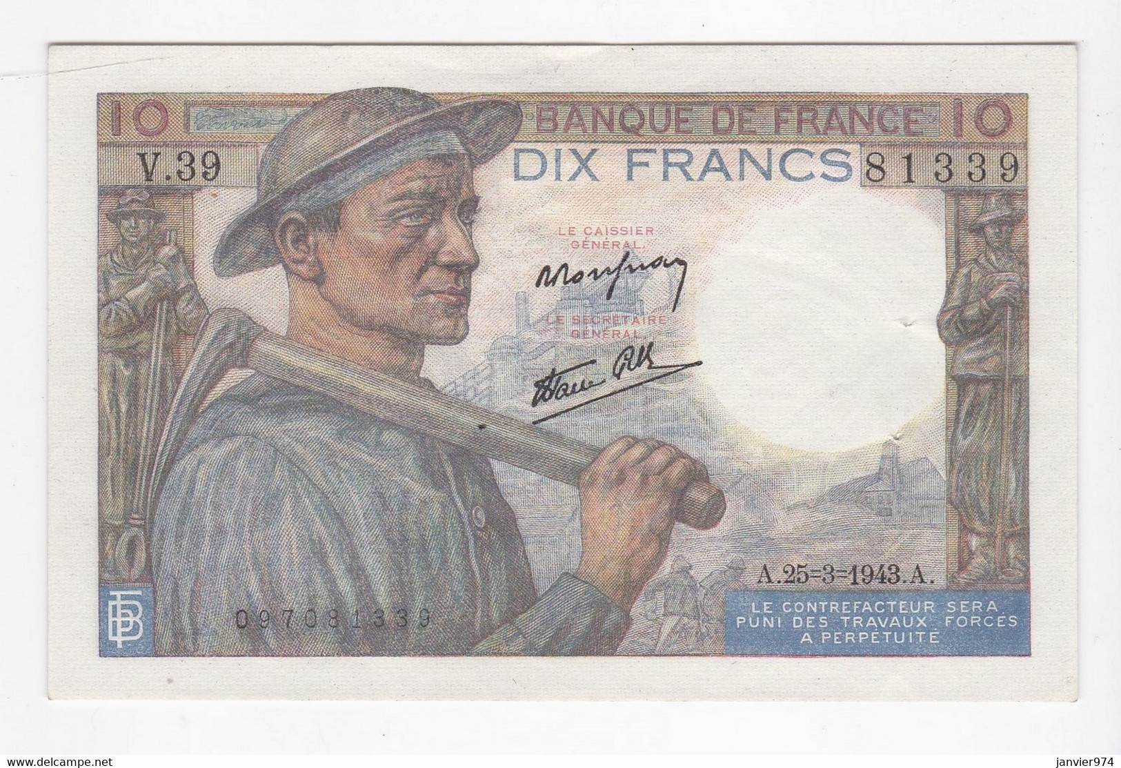 10 Francs Mineur 25 - 3 - 1943 Alphabet V.39 N° 81339, Superbe - 10 F 1941-1949 ''Mineur''