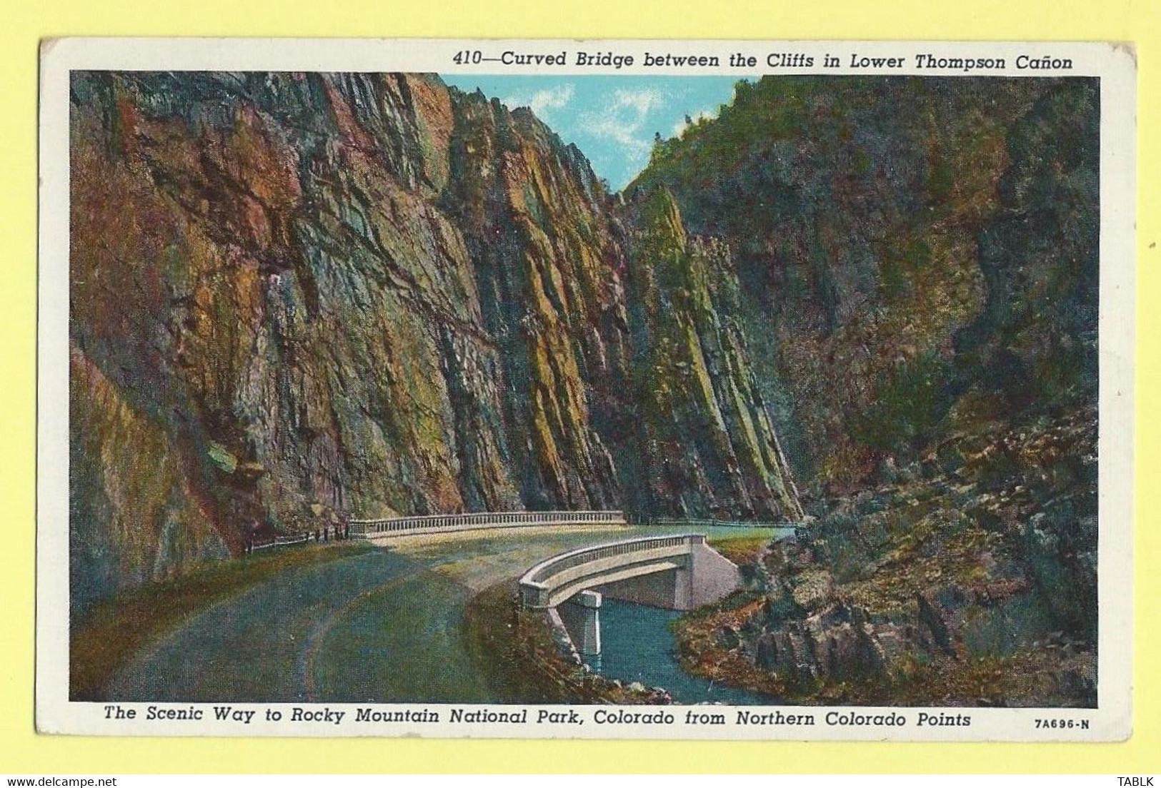 5163 - AMERIKA - USA - COLORADO - BIG THOMPSON CANON - CURVED BRIDGE BETWEEN THE CLIFFS IN LOWER THOMPSON CANON - Rocky Mountains