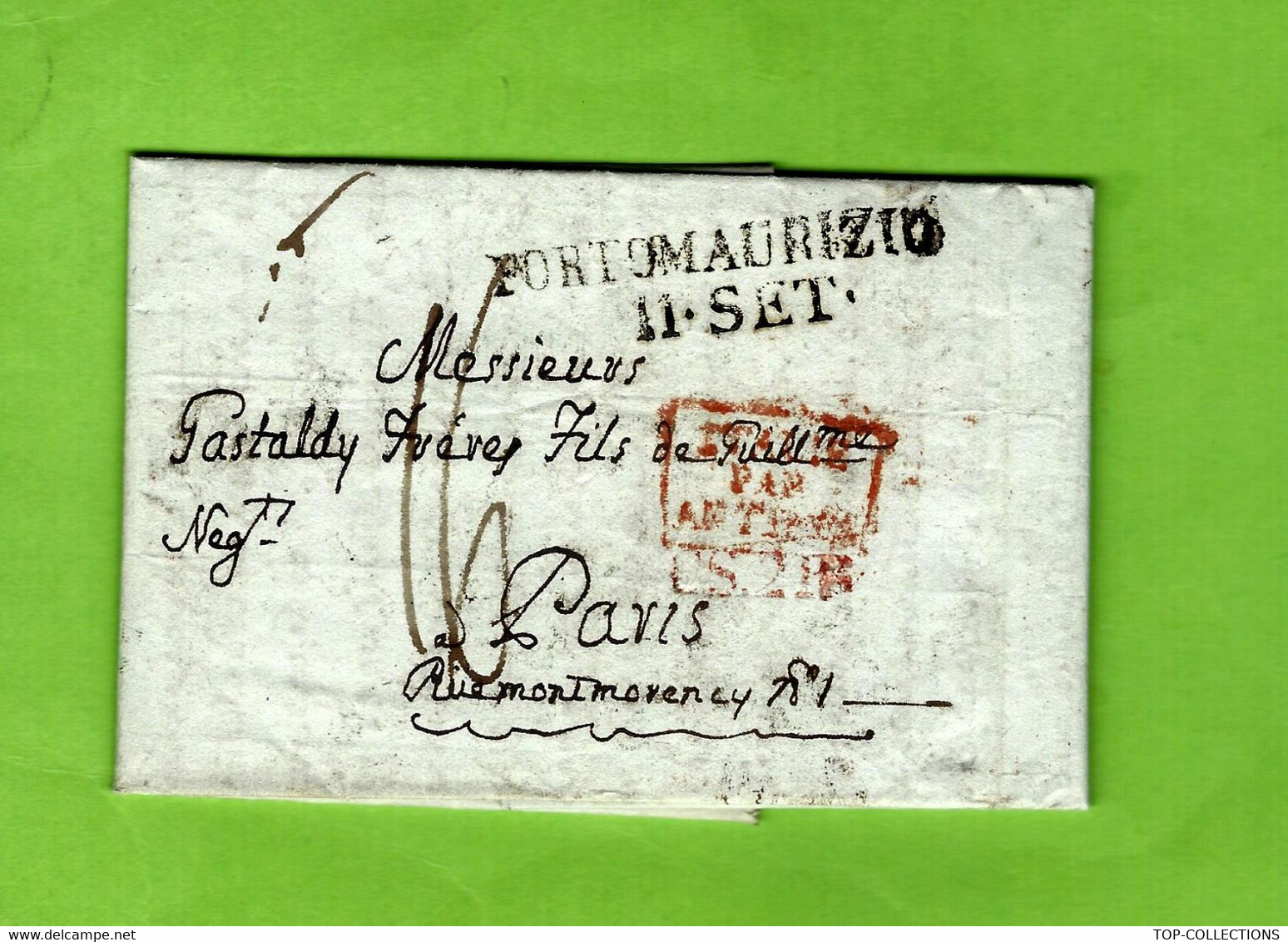 1821 SUPERBE LETTRE COMMERCE  ET FAMILLE GASTALDY FRERES à PARIS ET PORT MAURICE « ITALIE Par ANTIBES » V.HISTORIQUE - 1. ...-1850 Prephilately