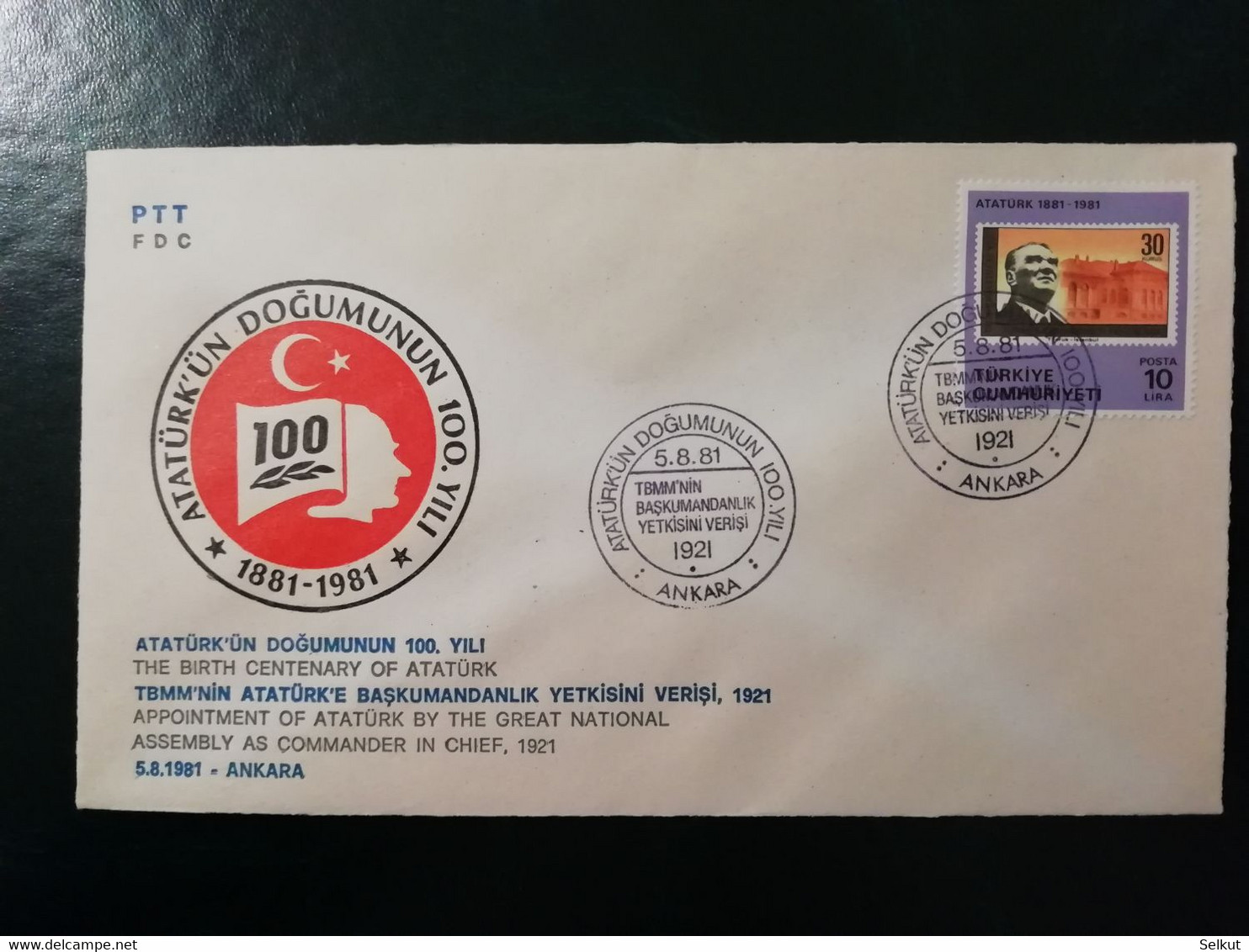 1981 100 YEARS ATATURK BIRTH – APPONTMENT OF ATATURK COMMANDER IN CHIEF 1921 - Lettres & Documents