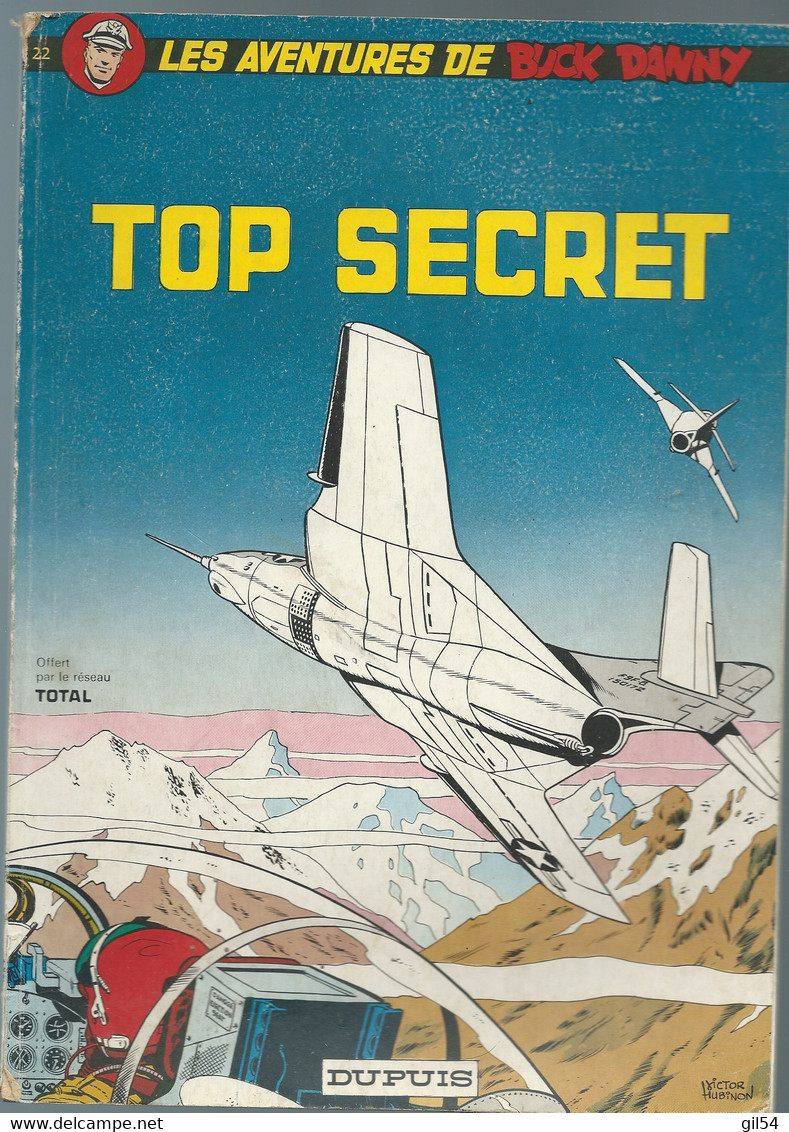 Les Aventures De Buck Danny - N° 22 - " Top Secret " - Dupuis / Total - Couverture Souple    Fau 11908 - Buck Danny