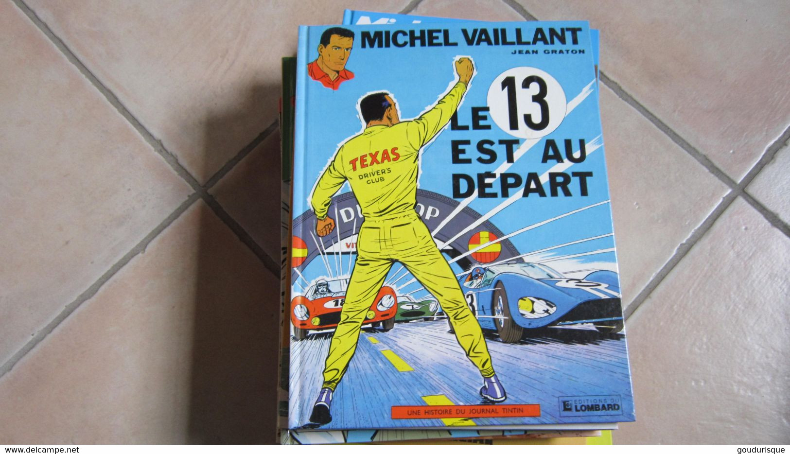 MICHEL VAILLANT  T5 LE 13 EST AU DEPART   GRATON  LE LOMBARD - Michel Vaillant