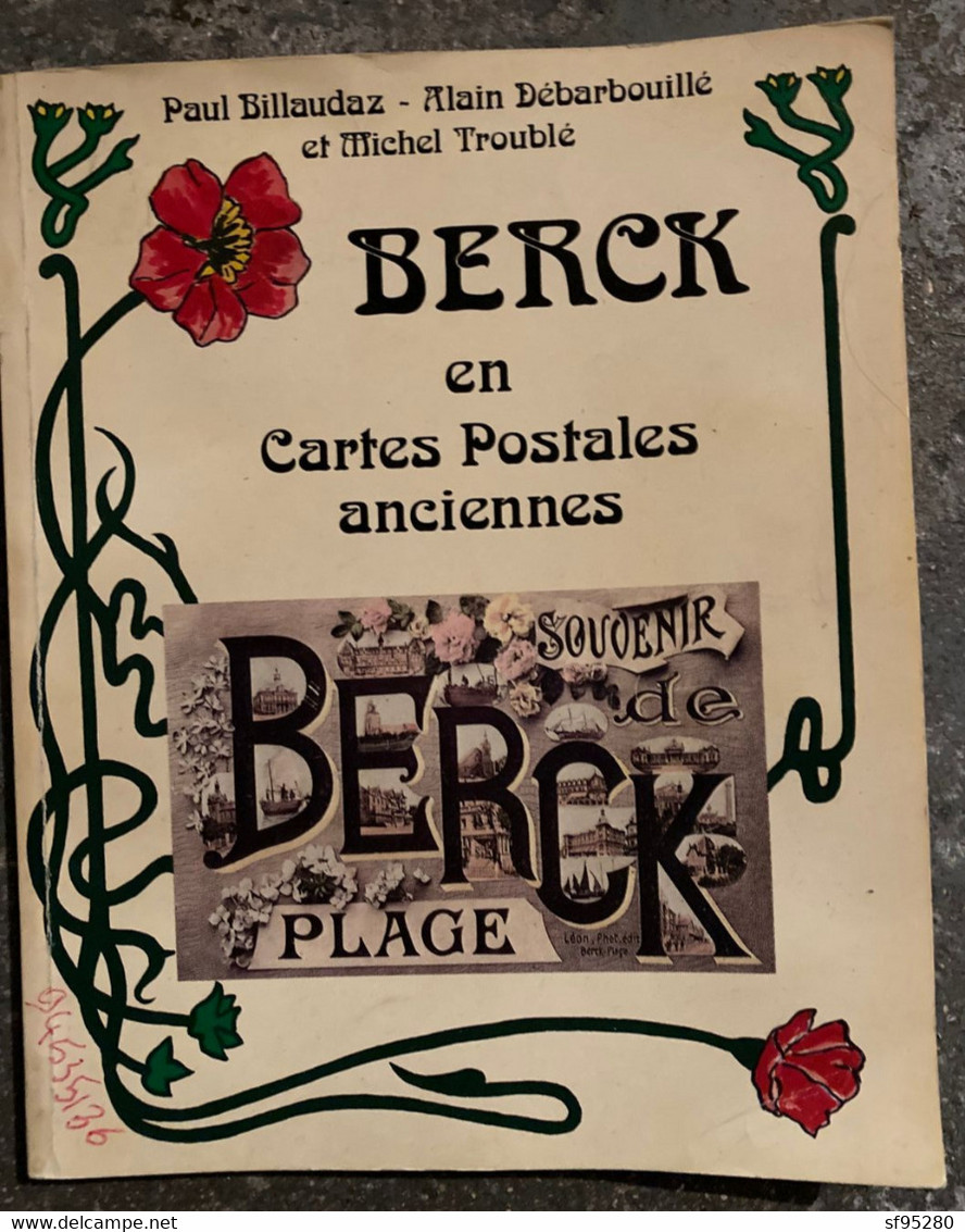 BERCK EN CARTES POSTALES ANCIENNES - Books & Catalogues