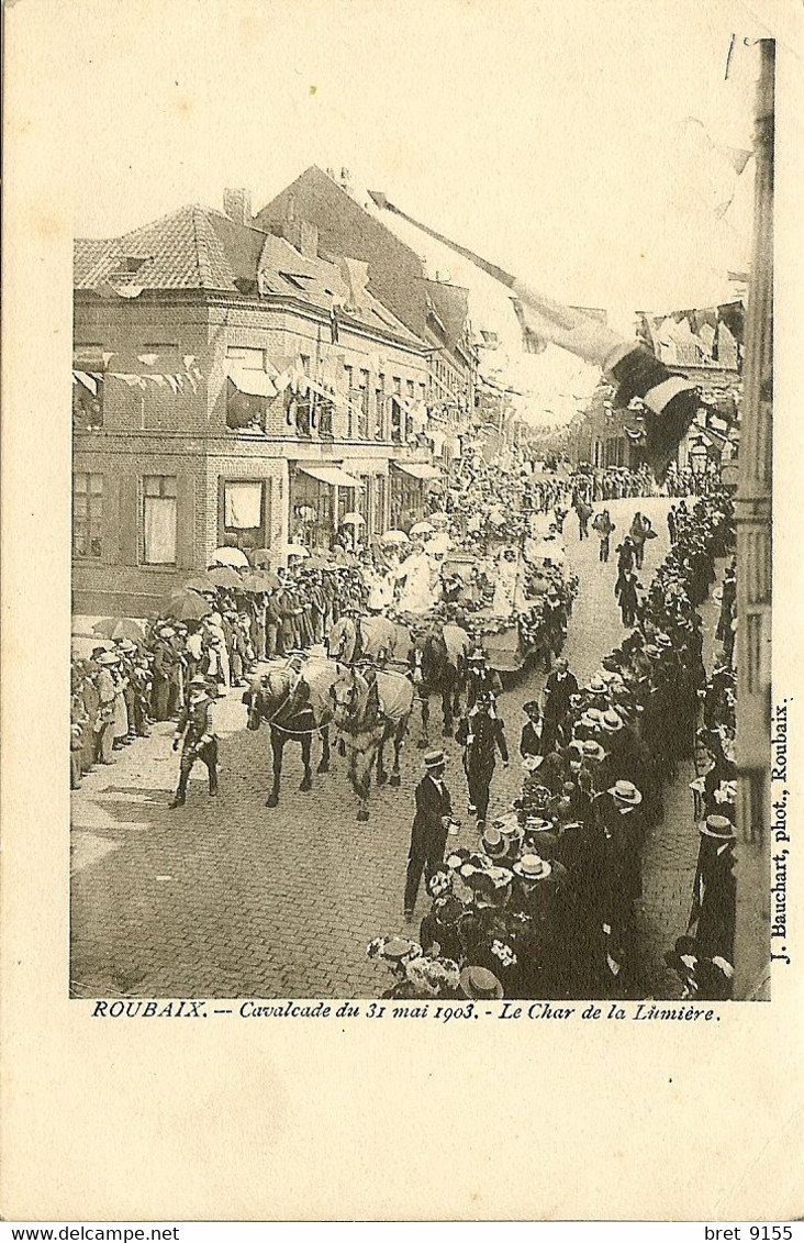 59 ROUBAIX CAVALCADE DU 31 MAI 1903 LE CHAR DE LA LUMIERE - Roubaix