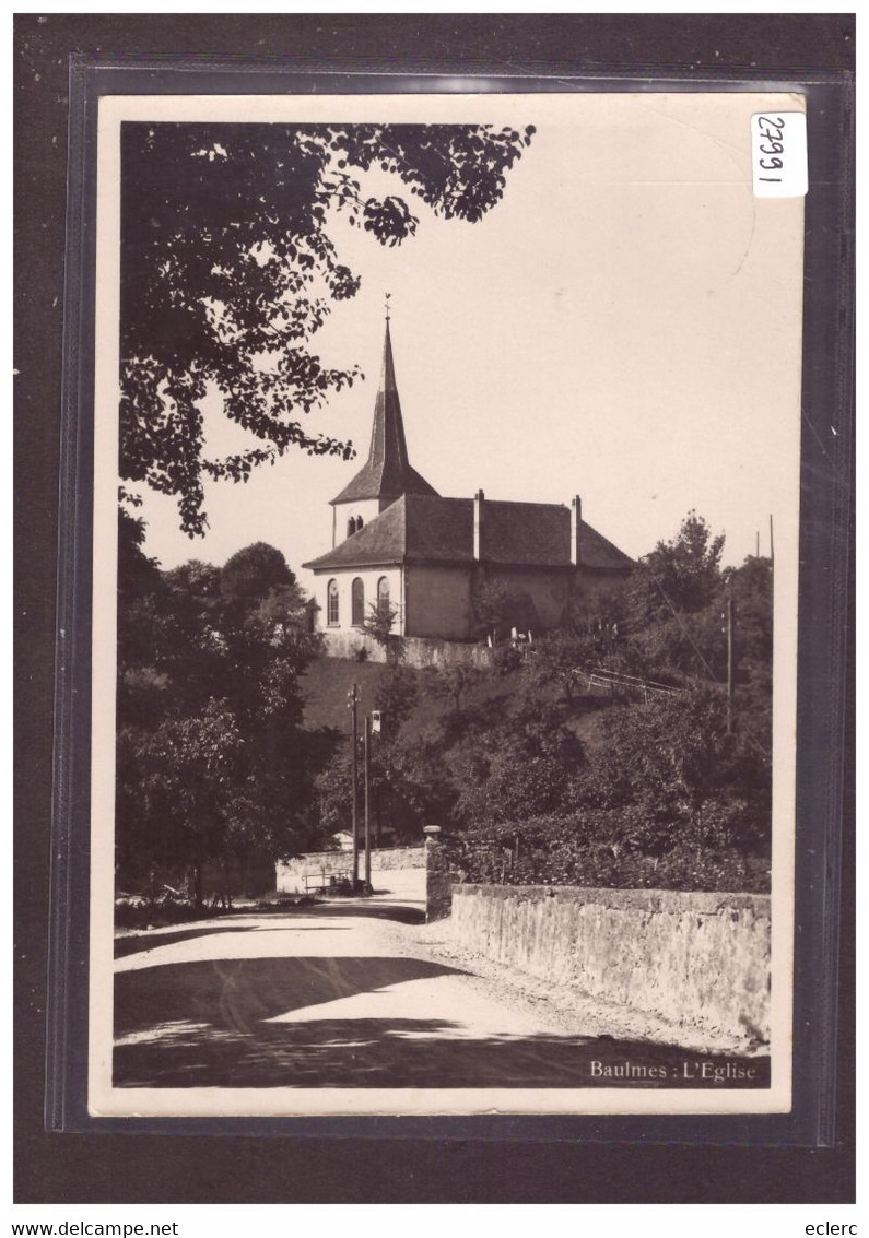 FORMAT 10x15cm - DISTRICT D'ORBE - BAULMES - L'EGLISE - TB - Baulmes