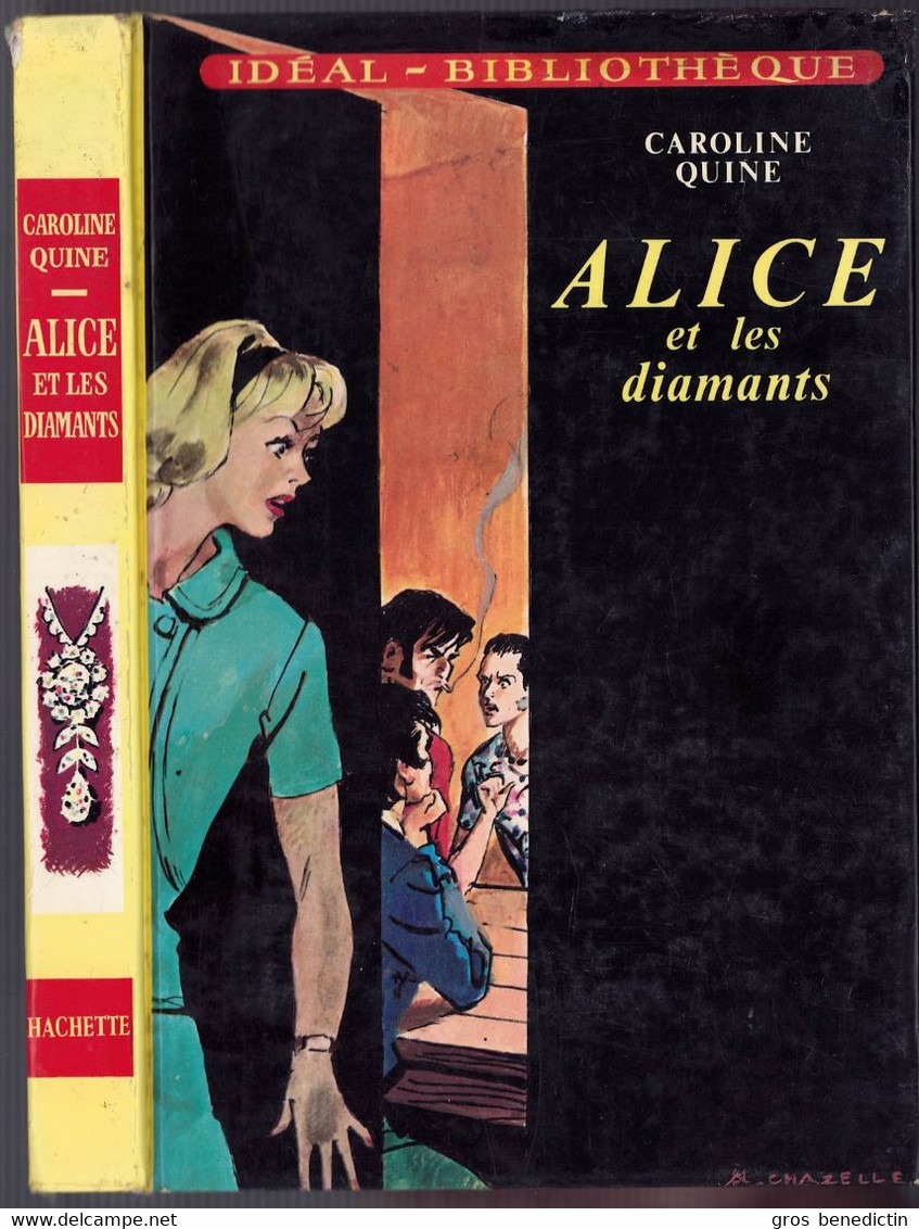 Hachette - Idéal Bibliothèque - Caroline Quine - "Alice Et Les Diamants" - 1977 - #Ben&Alice - #Ben&IB - Ideal Bibliotheque