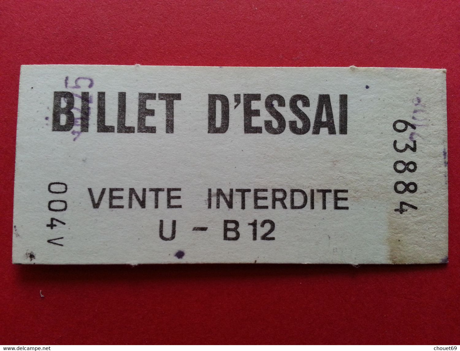 BILLET D ESSAI VENTE INTERDITE - U - B12 - 004V - Paris ? RATP ? Utilisé (H0621 - Europe