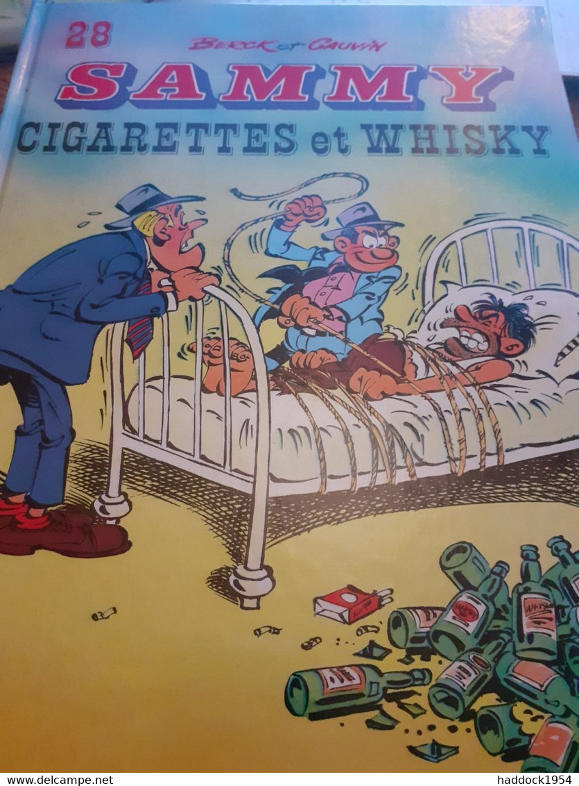 Cigarettes Et Whisky SAMMY BERCK CAUVIN Dupuis 1991 - Sammy