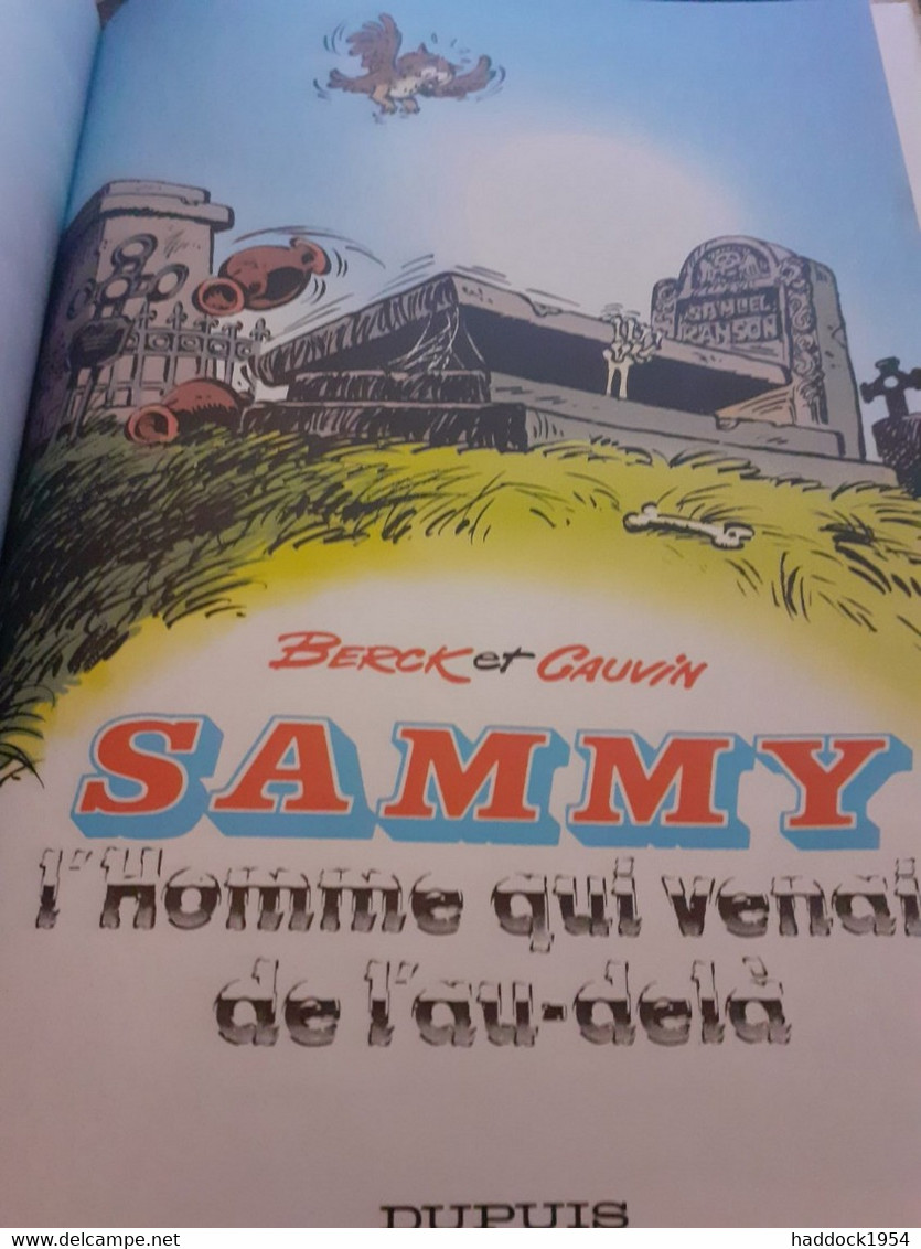 L'homme Qui Venait De L'au-delà SAMMY BERCK CAUVIN Dupuis 1987 - Sammy