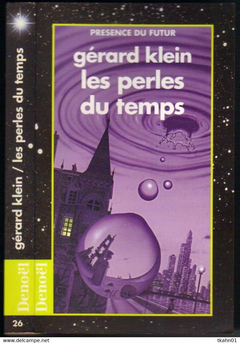 PRESENCE DU FUTUR N° 26 " LES PERLES DU TEMPS  " GERARD-KLEIN  DE 1996 - Présence Du Futur