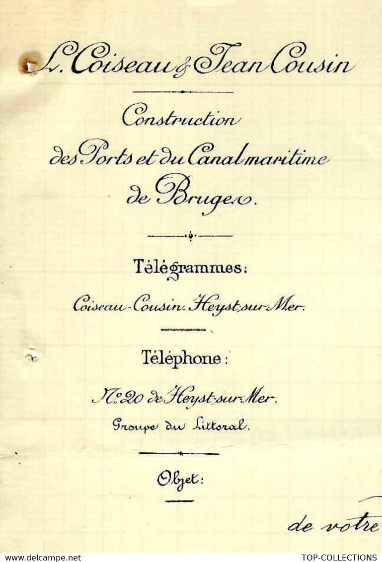 1908 ENTETE L.COISEAU ET JEAN COUSIN CONSTRUCTEURS  DES PORTS ET CANAL MARITIME DE ZEE BRUGES V.SCANS+HISTORIQUE - 1900 – 1949