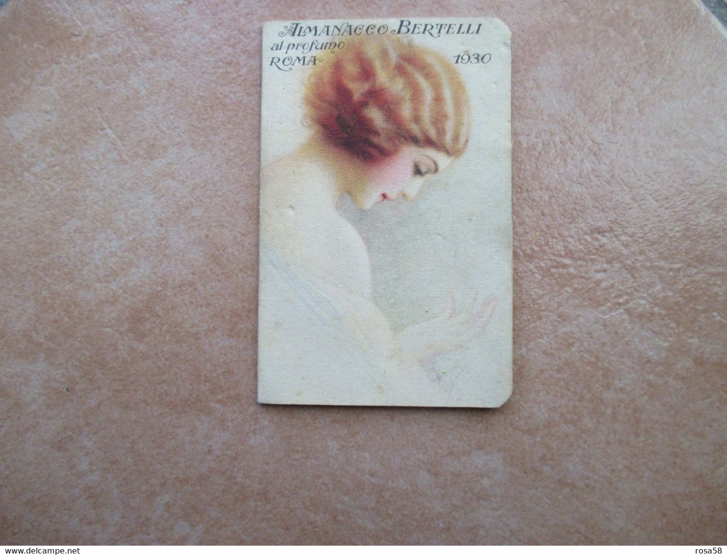 1930 BERTELLI Almanacco Al Profumo ROMA Donne  + Foglietto Farmacia G.B.ORSINI Fano - Petit Format : 1921-40