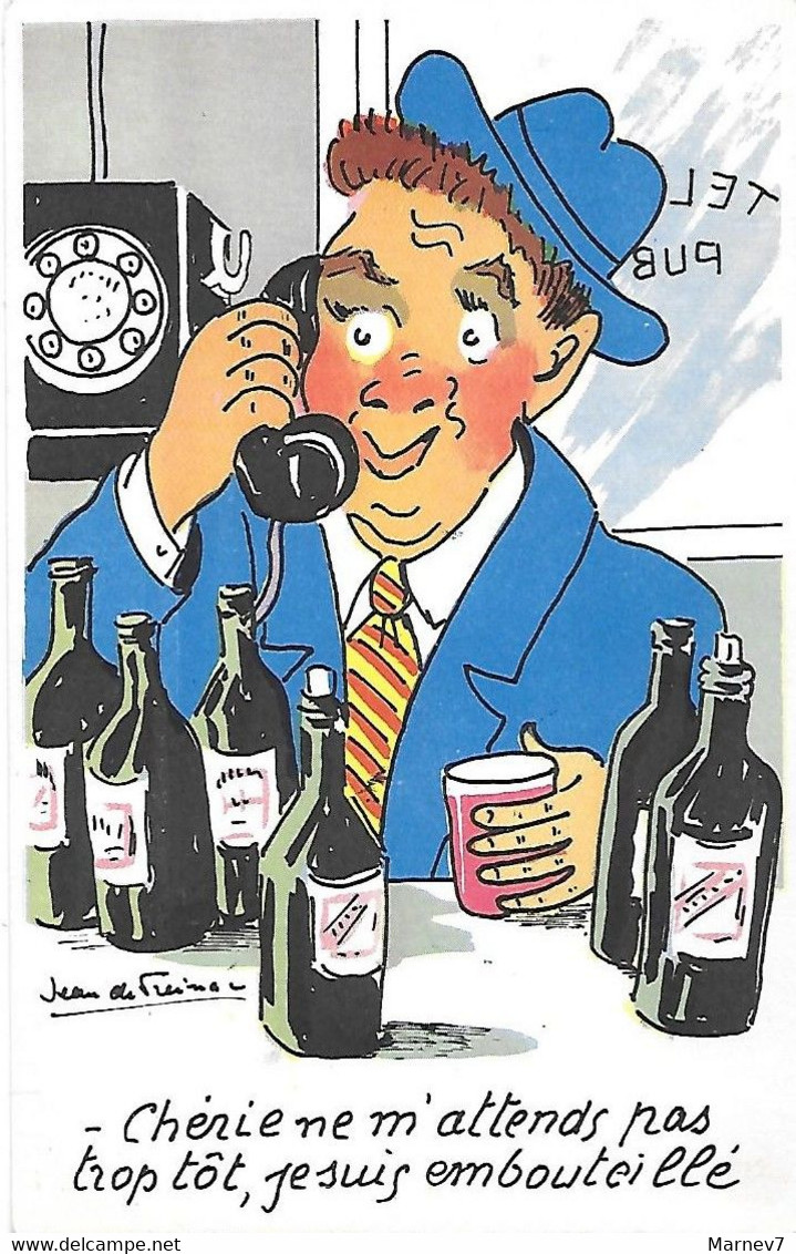 Humour Ivrogne - Chérie Ne M'attends Pas Trop Tôt Je Suis Embouteillé - Téléphone - Illustrateur - Bouteille Vin Alcool - Humour