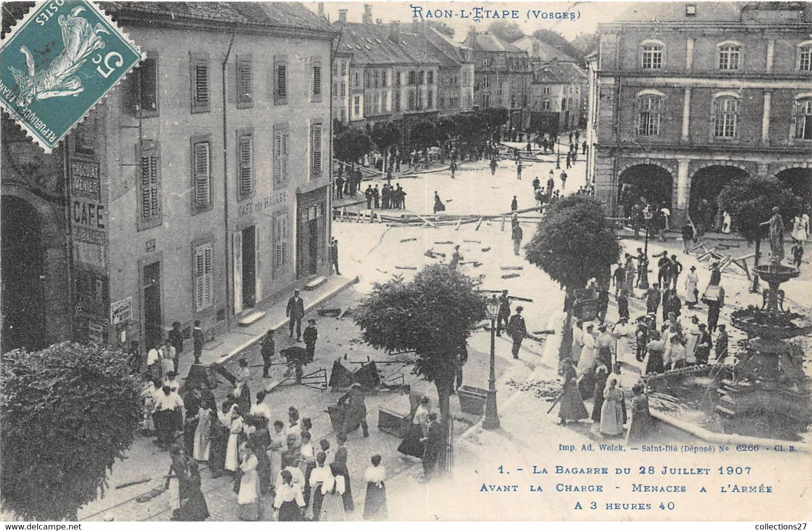 88-RAON-L'ETAPE -LA BAGARRE DU 28 JUILLET 1907 AVANT LA CHARGE , MENACE A L’ARMÉE A 3 HEURE 40 - Raon L'Etape