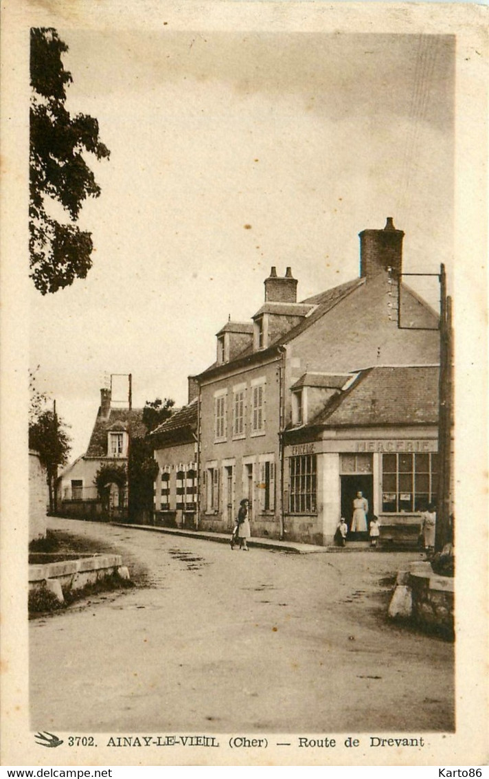 Ainay Le Vieil * La Route De Drevant * épicerie Mercerie - Ainay-le-Vieil