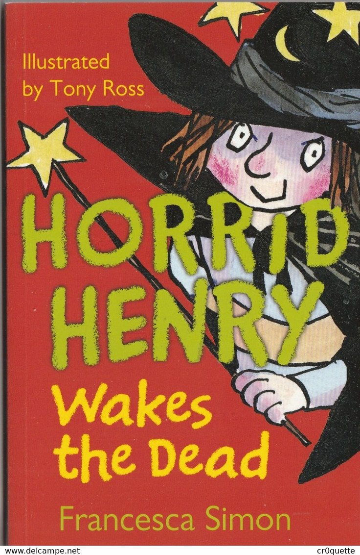 LOT De 6 "HORRID HENRY'S" Par FRANCESCA SIMON - Verzamelingen