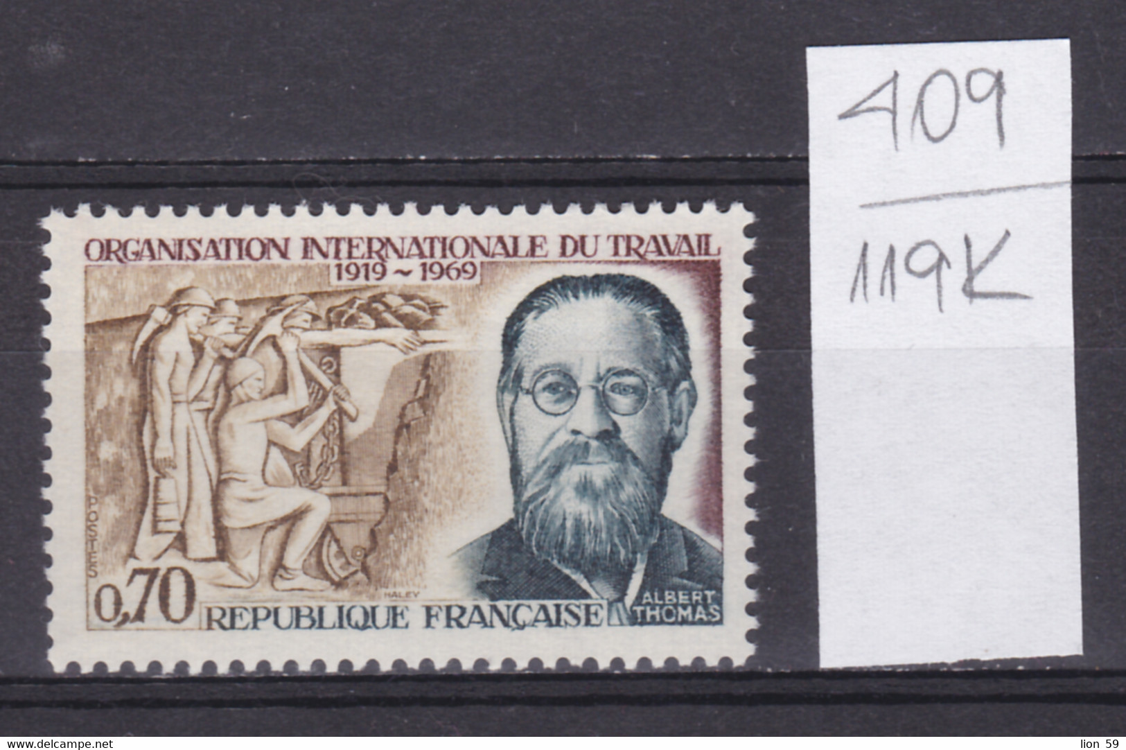 119K409 / France 1969 Michel Nr. 1669 MNH (**) ILO Organisation Internationale Du Travail 1919-1969 Albert Thomas - ILO