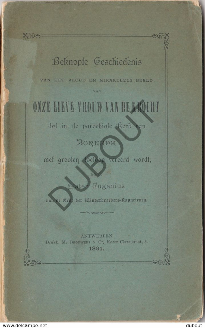 BORNEM - OLV Van De Krocht - Pater Eugenius - 1891 - Met Kleurlithografie   (W139) - Antique