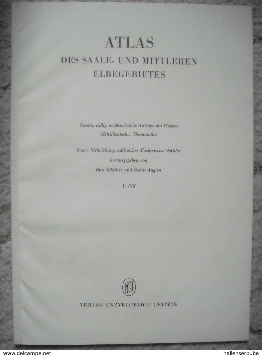 Atlas Des Saale- Und Mittleren Elbegebietes. Teil 1-3 Komplett. Otto Schlüter Und Oskar August. 1957-1961 - Wereldkaarten