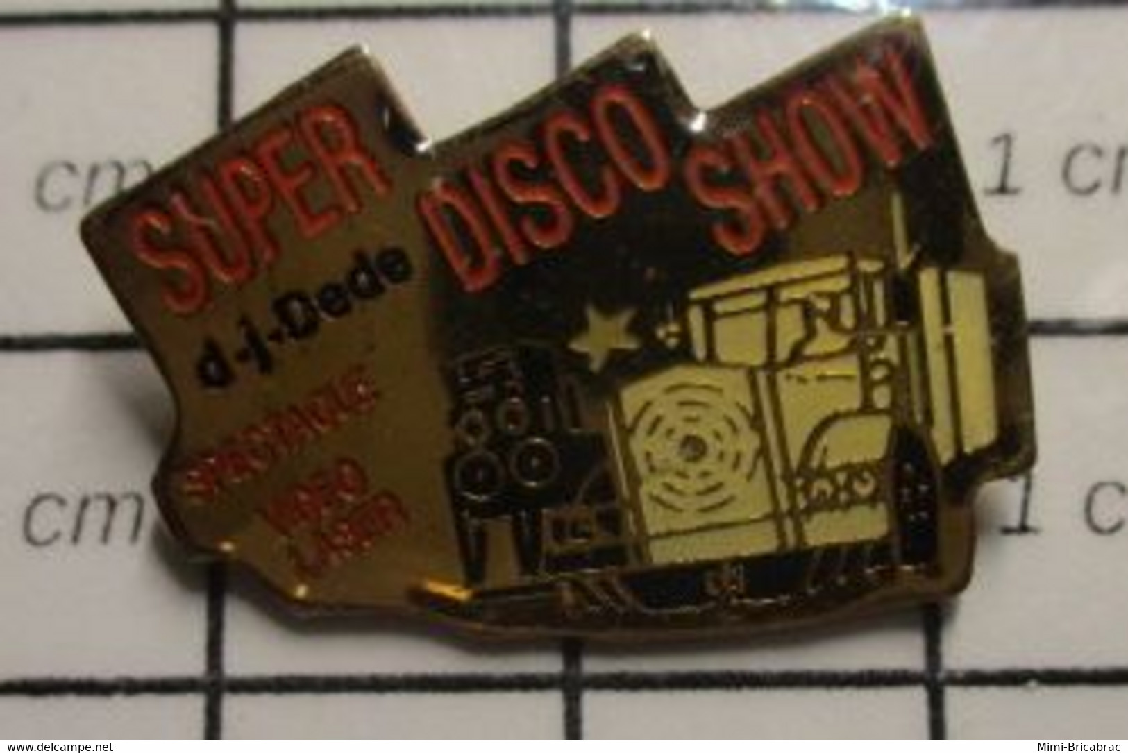 710a Pin's Pins / Beau Et Rare / THEME : MUSIQUE / SUPER DISCO SHOW DJ DEDE SPECTACLE VIDEO LASER - Musique