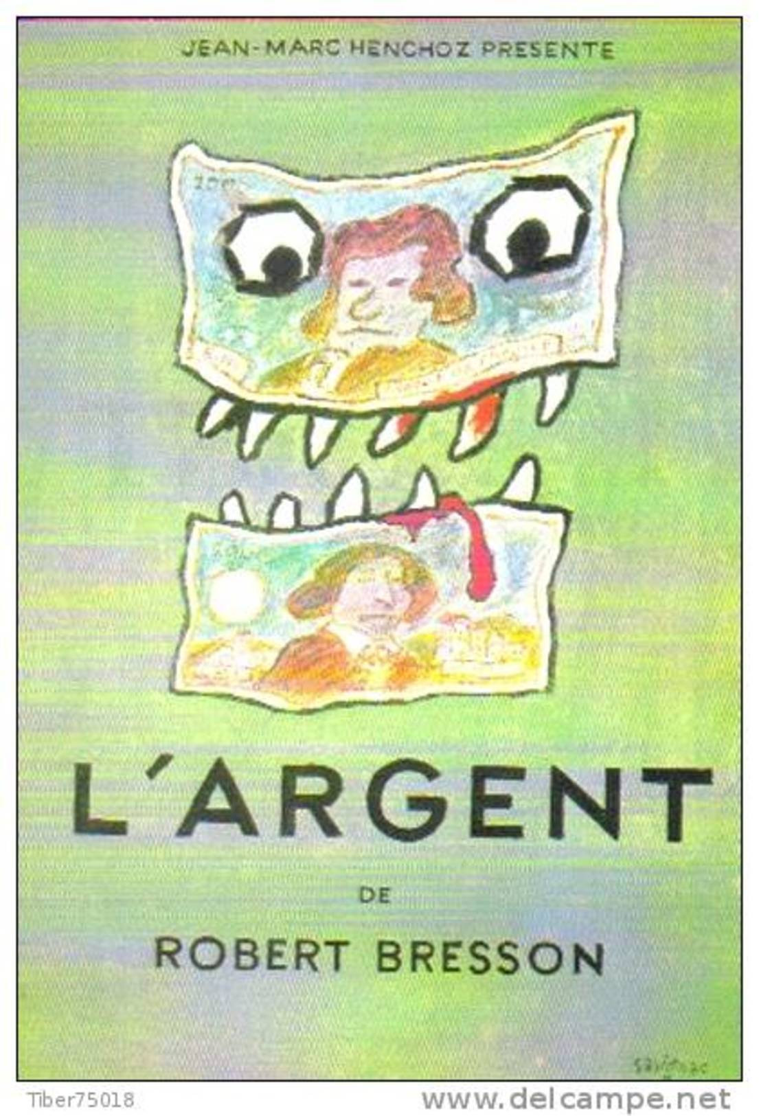 Carte Postale : L'Argent De Robert Bresson - Illustration Savignac (cinéma - Film - Affiche) - Savignac