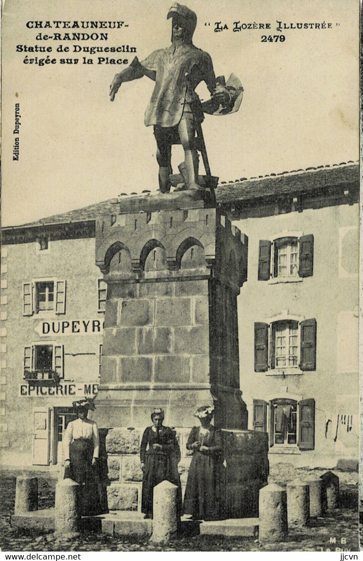 ""48 - Lozère - Châteauneuf De Randon - Statue De Duguesclin érigée Sur La Place - Chateauneuf De Randon