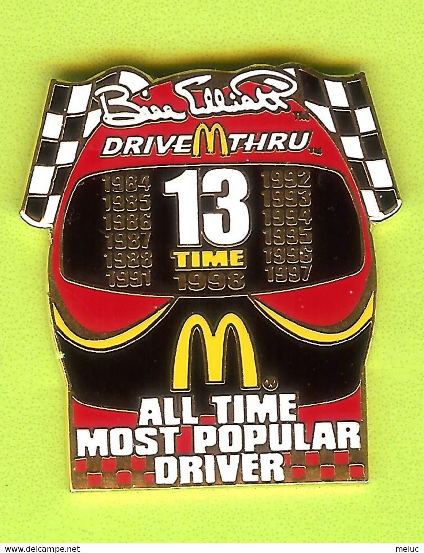 Pin's Mac Do McDonald's Bill Elliott 13 Time All Time Most Popular Driver - 1X21 - McDonald's