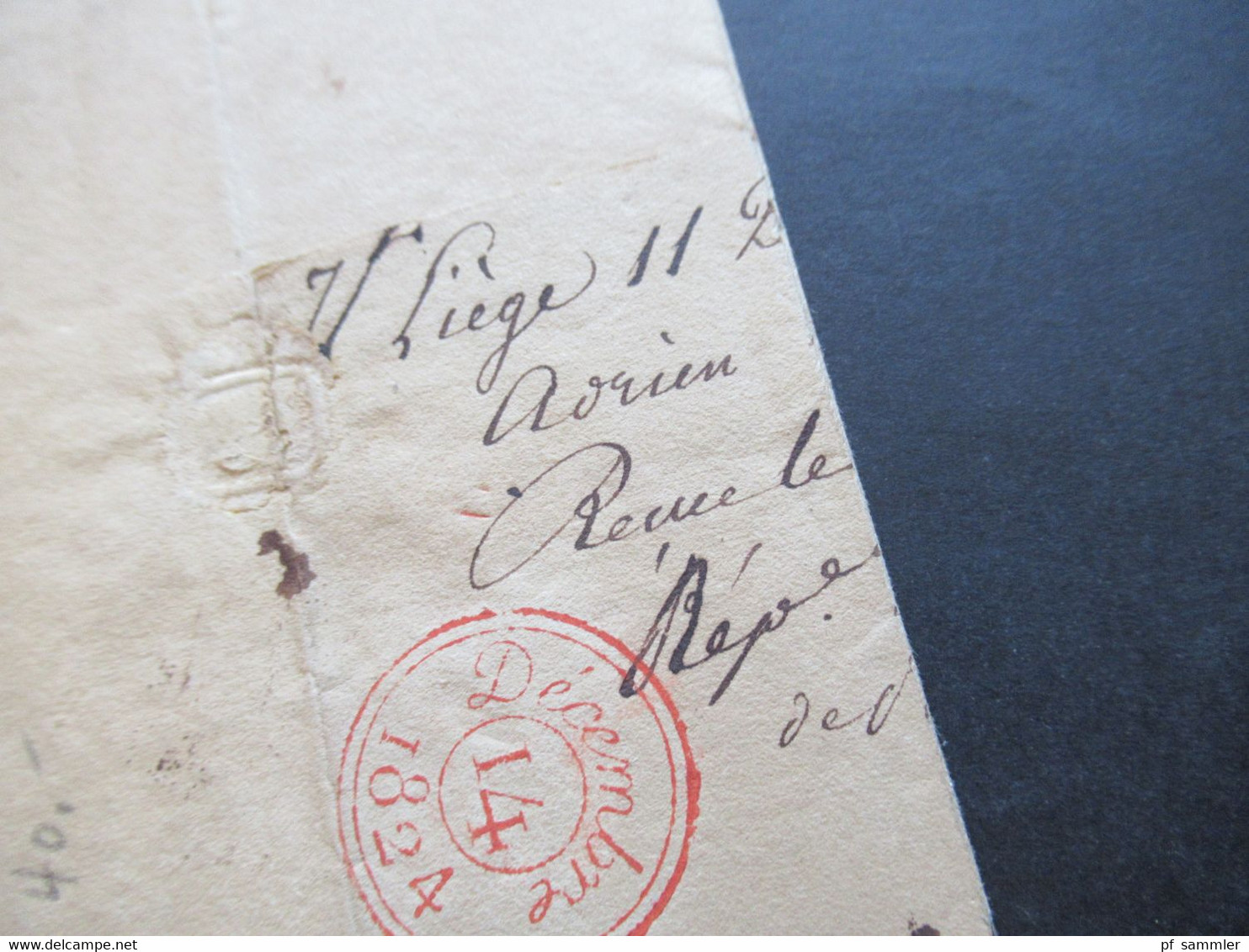 Belgien 11.12.1824 Ra3 Pays Bas par Givet Liege - Paris Rue del Universität No 52 rote Stempel u.A. L1 Luik / Lüttich