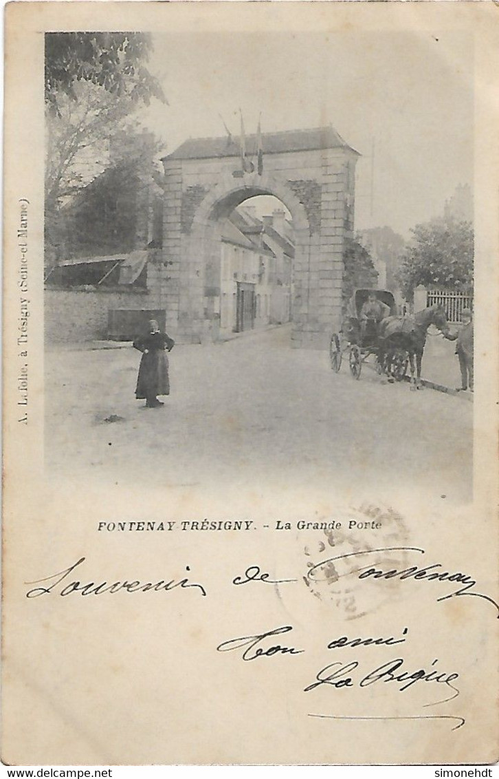 FONTENAY - TRESIGNY - La Grande Porte - Fontenay Tresigny