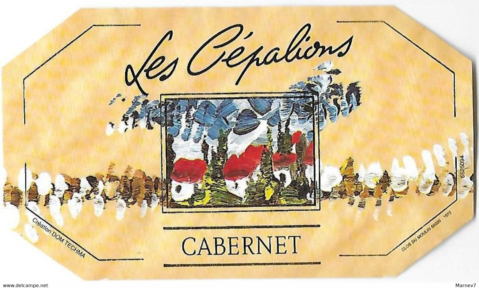 Publicité - Alcool - Vin Vins - Les Cépalions - CABERNET - étiquette - Clos Du Moulin 69220 - Etiquette - Alcolici