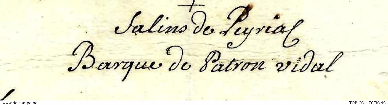 SALINS  PEYRIAC  Aude 1732 SEL SALINES TRANSPORT FLUVIAL PATRON DE BARQUE Gillabert  Pour Dauceresses Noblesse Narbonne - Historische Documenten