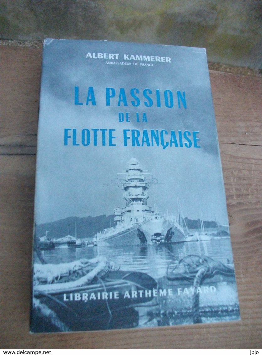 La Passion De La Flotte Française - Bateaux