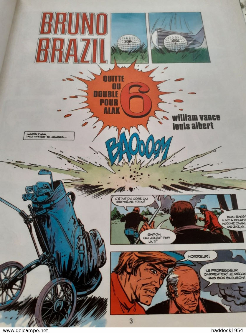 Quitte Ou Double Pour Alak 6 BRUNO BRAZIL WILLIAM VANCE LOUIS ALBERT Dargaud 1977 - Bruno Brazil