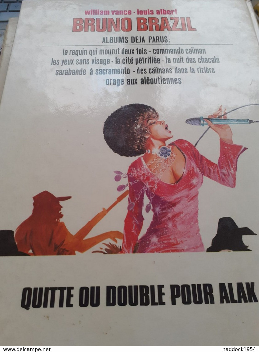 Quitte Ou Double Pour Alak 6 BRUNO BRAZIL WILLIAM VANCE LOUIS ALBERT Dargaud 1977 - Bruno Brazil