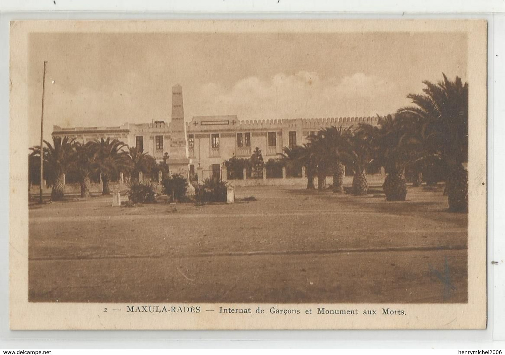 Tunisie Maxula Rades Internat De Garçons Et Monument Aux Morts 1932 - Tunisie